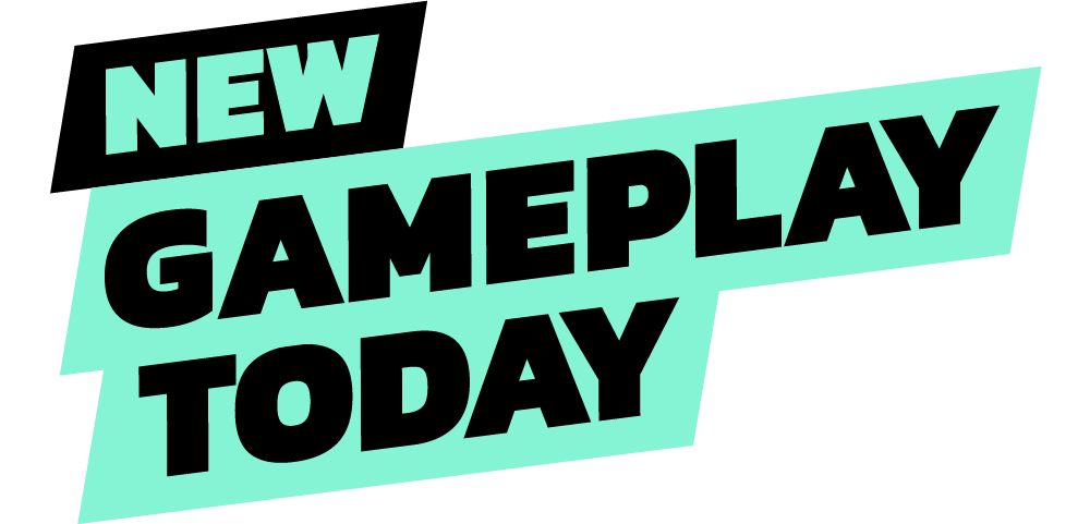 New Gameplay Today
